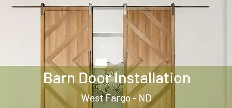  Barn Door Installation West Fargo - ND