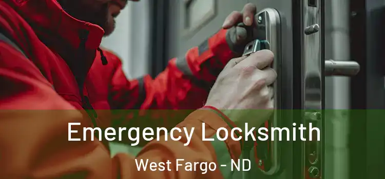  Emergency Locksmith West Fargo - ND