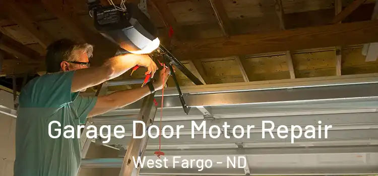  Garage Door Motor Repair West Fargo - ND