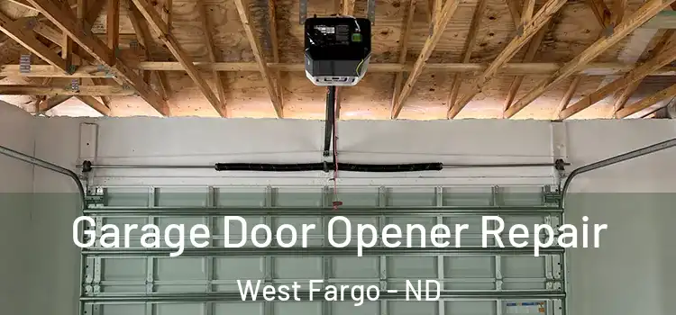  Garage Door Opener Repair West Fargo - ND