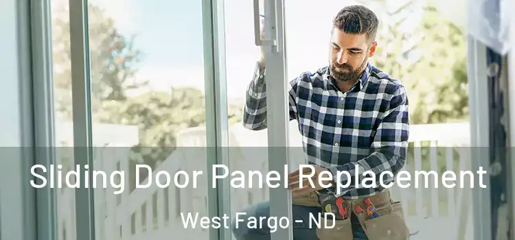  Sliding Door Panel Replacement West Fargo - ND