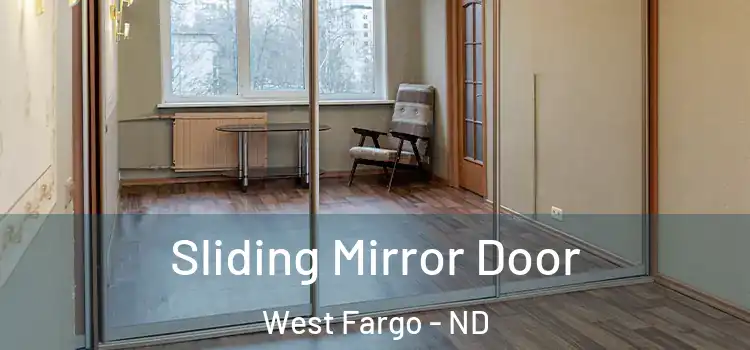  Sliding Mirror Door West Fargo - ND